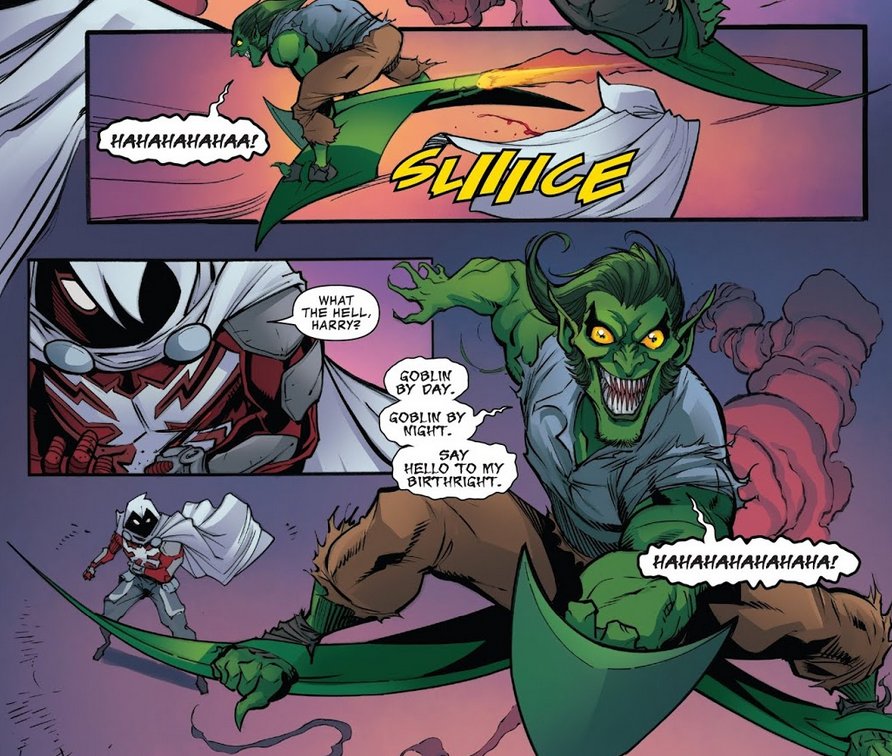 [Harry is on the glider cackling]

PETER: What the hell, Harry?

HARRY: Goblin by day. Goblin by night. Say hello to my birthright/ HAHAHAHA!